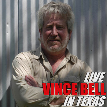 Vince Bell music cd Live in Texas